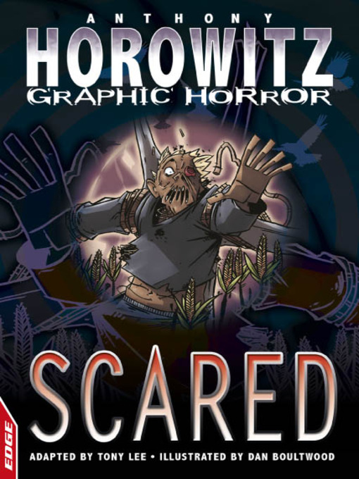 Title details for EDGE - Horowitz Graphic Horror: Scared by Dan Boultwood - Available